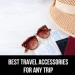 Best Travel Accessories for Any Trip