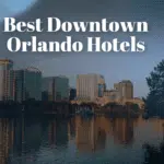 The 10 Best Downtown Orlando Hotels